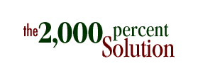 the 2,000 percent solution