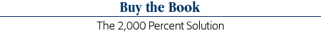 Buy the Book - the 2,000 Percent Solution